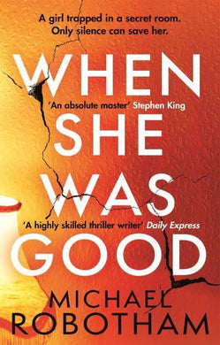 When She Was Good (PB) - Michael Robotham
