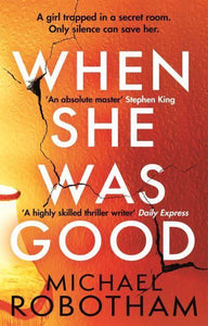 When She Was Good (PB) - Michael Robotham