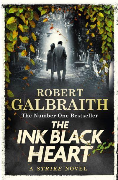 Strike & Robin 06: Ink Black Heart - Robert Galbraith