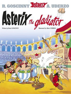 Asterix 04: The Gladiator - R Goscinny