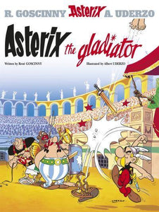 Asterix 04: The Gladiator - R Goscinny