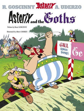 Asterix 03: And The Goths - R Goscinny