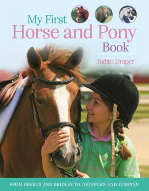My First Horse and Pony Book - Judith Draper