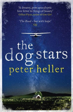 Dog Stars Reissue - Peter Heller