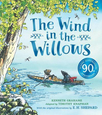 Wind in the Willows Anniv 90th - Kenneth Grahame