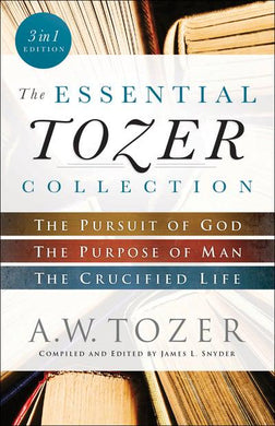 Essential Tozer Collection, The - A.W. Tozer