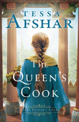 Queen's Cook, The - Tessa Afshar
