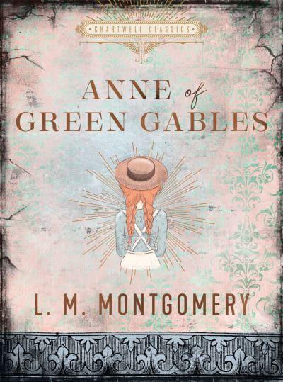 Anne Of Green Gables - L.M Montgomery
