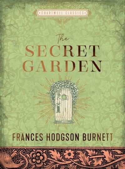 Secret Garden, The - Frances Hodgson Burnett