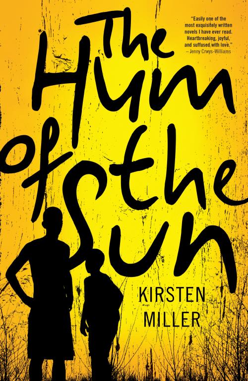 Hum of the sun The - Kirsten Miller