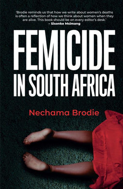 Femicide In South Africa - Nechama Brodie