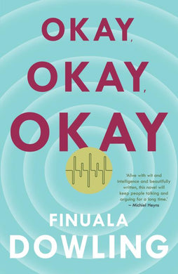 Okay okay okay - Finuala Dowling