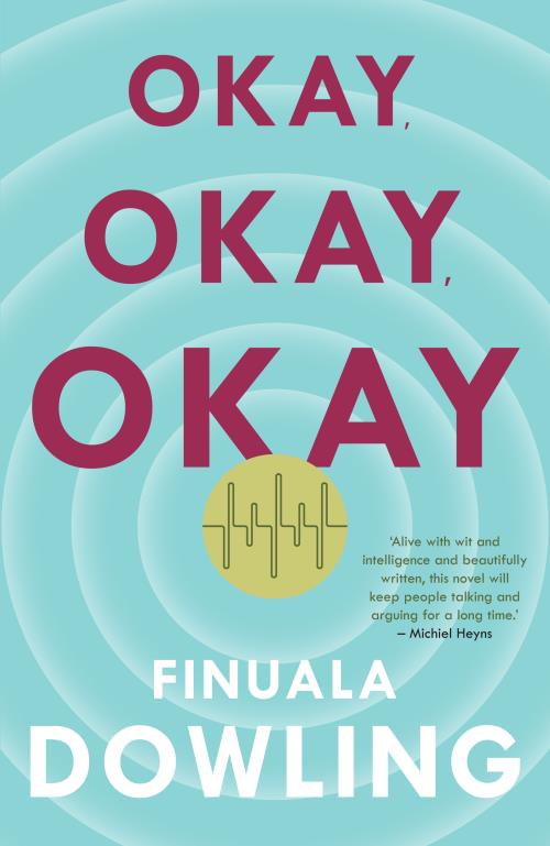 Okay okay okay - Finuala Dowling