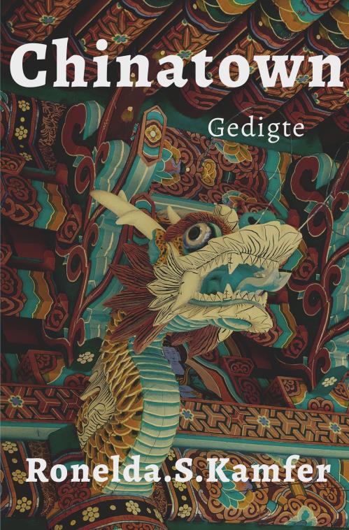 Chinatown Gedigte - Ronelda S Kamfer