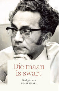 Maan Is Swart Die - Adam Small