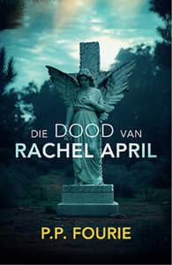 Dood Van Rachel April, Die
