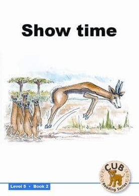 Cub Reading Gr 02 Level 05 Bk 2: Show Ti - Shuter & Shooter
