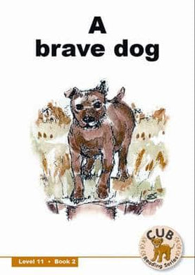 Cub Reading Gr 03 Level 11 Bk 2: Brave d - Shuter & Shooter