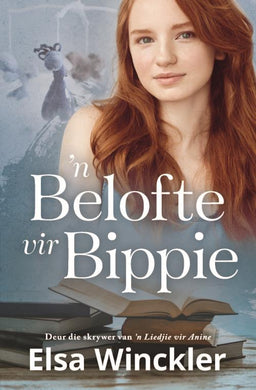 Belofte vir Bippie 'n - Elsa Winckler