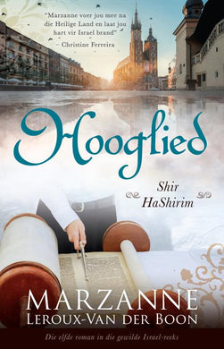 Israel Reeks: 11 Hooglied - Mar Leroux-Van der Boon