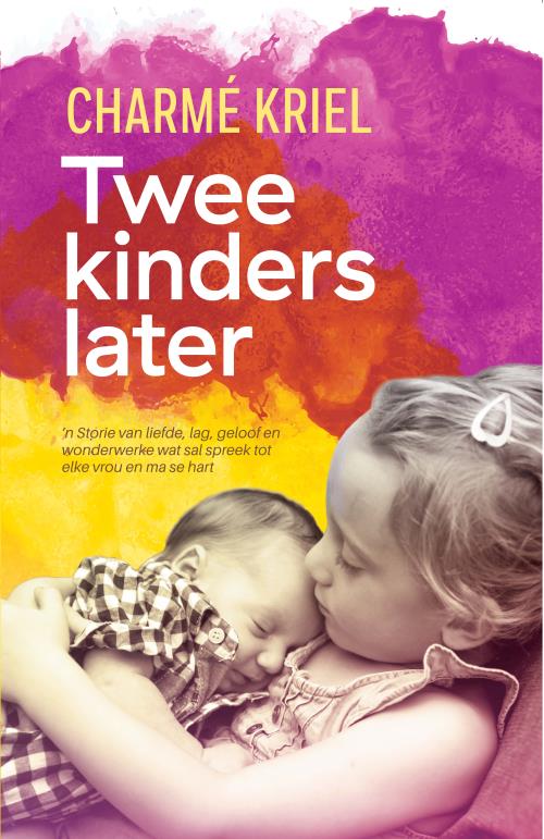 Twee kinders later - Charme Kriel