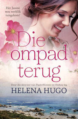 Janine Scheepers 3: Die Ompad Terug - Helena Hugo