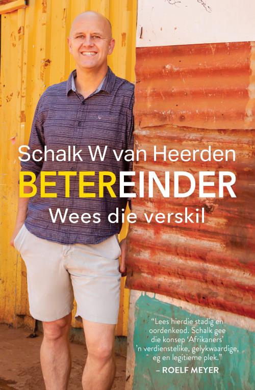 Betereinder - Wees Die Verskil - Schalk Van Heerden