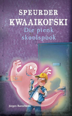 Speurder Kwaaikofski 03: Pienk Skoolspoo - Jurgen Banscherus
