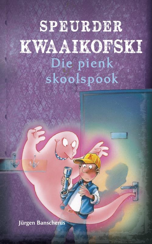 Speurder Kwaaikofski 03: Pienk Skoolspoo - Jurgen Banscherus