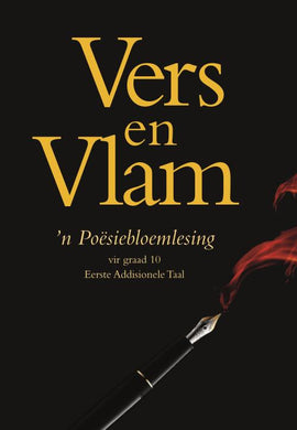 Vers en Vlam PoÃ«siebloemlesing Gr 10 EAT - Jeanette Ferreira