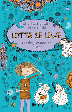 Lotta se lewe 02: Bendes swape en skape - Alice Pantermuller