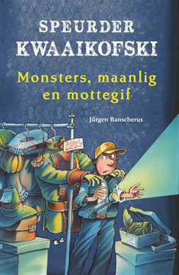 Speurder Kwaaikofski 10: Monsters maanl - Jurgen Banscherus