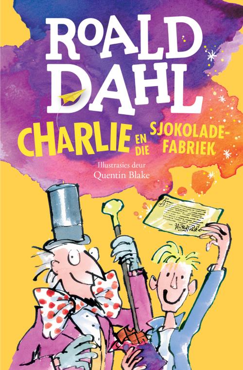 Charlie en die Sjokeladefabriek - Roald Dahl