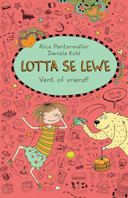 Lotta se lewe 06: Vent of vriend? - Alice Pantermuller