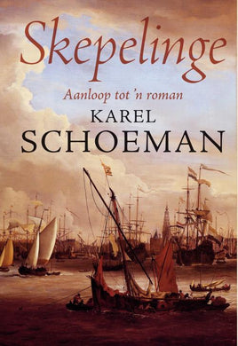 Skepelinge - Karel Schoeman