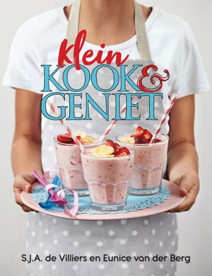 Klein Kook En Geniet - S.J.A De Villiers