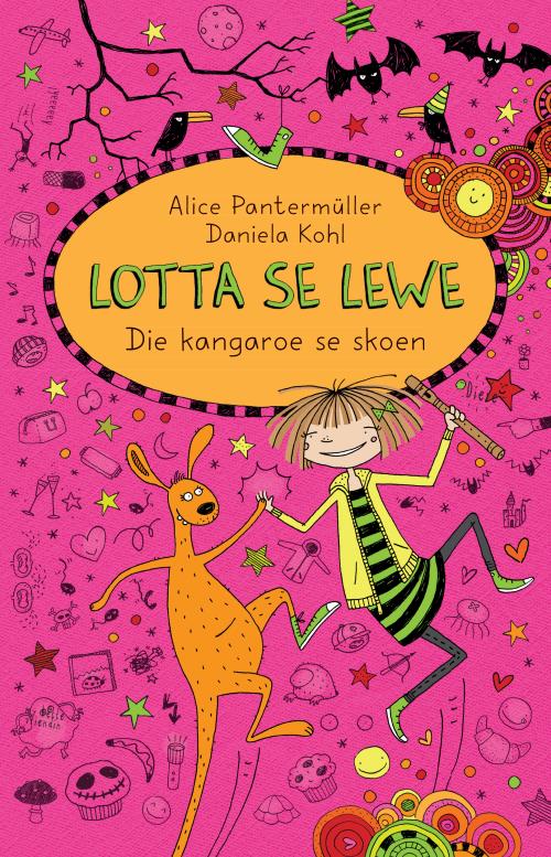 Lotta se lewe 09: Die kangaroe se skoen - Alice Pantermuller