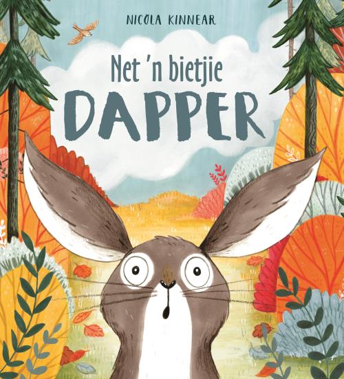 Net 'n bietjie dapper - Nicola Kinnear