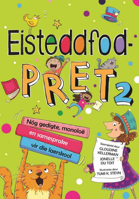 Eisteddfod Pret 2: Nog gedigte monoloe - Gloudine Kellerman