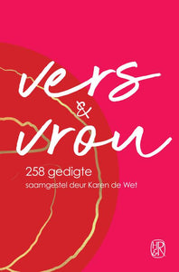 Vers & Vrou: 258 gedigte