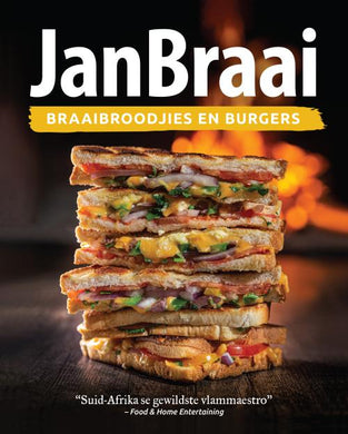 Braaibroodjies en Burgers - Jan Braai