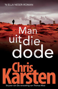 Ella Neser: Man uit die Dode - Chris Karsten