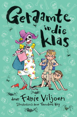 Geraamte in die Klas - Fanie Viljoen