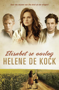 Elisabet se Oorlog - Helene De Kock