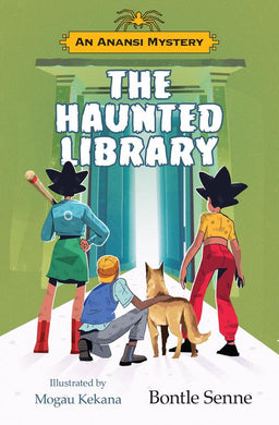 Anansi Mystery 01: Haunted Library - Bontle Senne