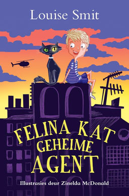 Felina Kat Geheime Agent - Louise Smit