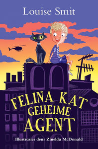 Felina Kat Geheime Agent - Louise Smit