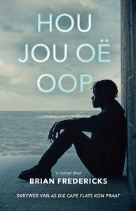 Hou Jou Oë Oop - Brian Fredericks