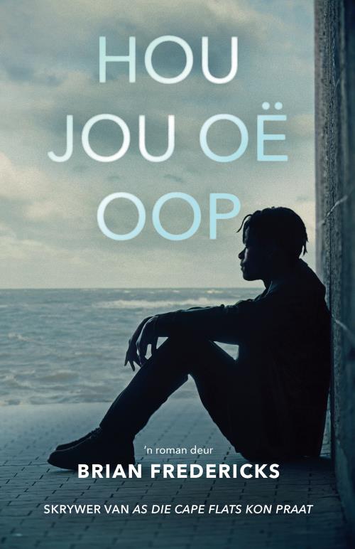 Hou Jou Oë Oop - Brian Fredericks