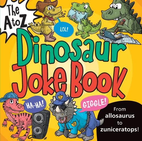 A To Z Dinosaur Joke Book, The - Vasco Icuza